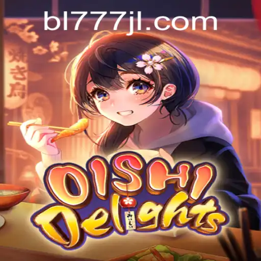Discover the World of OishiDelights: An Exciting Culinary Adventure with BL777