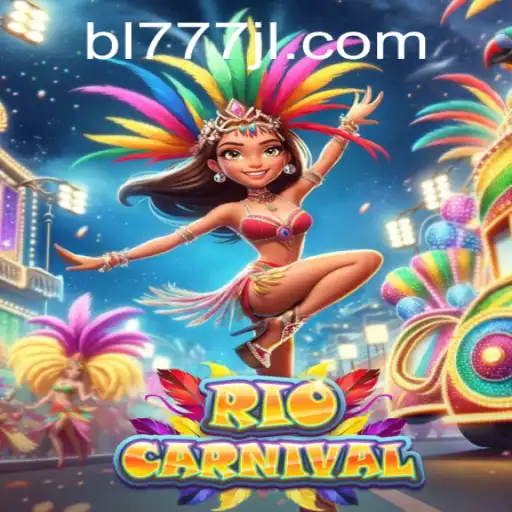 Exploring RioCarnival: A New Gaming Experience with bl777